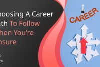 How To Choose A Career Path That Suits Me