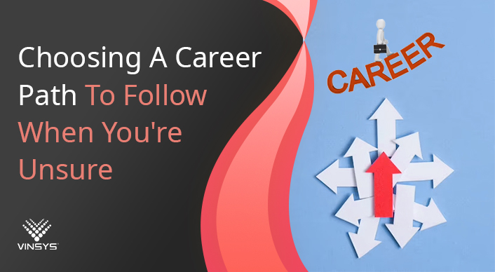 How To Choose A Career Path That Suits Me