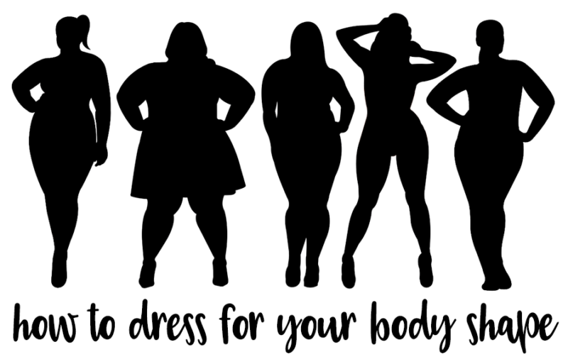 How To Dress For Your Body Shape