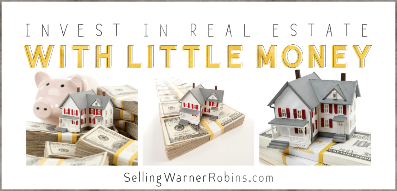 How To Invest In Real Estate With Little Money
