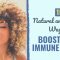What Holistic Approaches Can Enhance Immune System Function