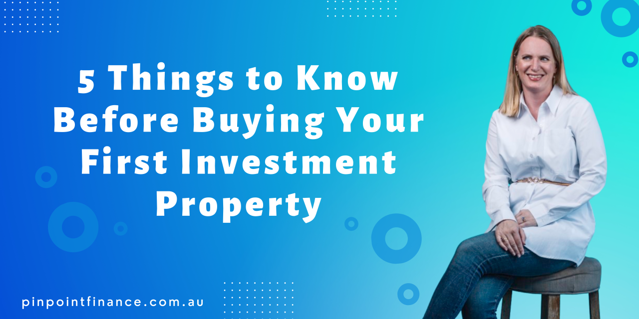 How To Finance Your First Investment Property